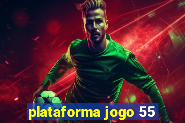 plataforma jogo 55
