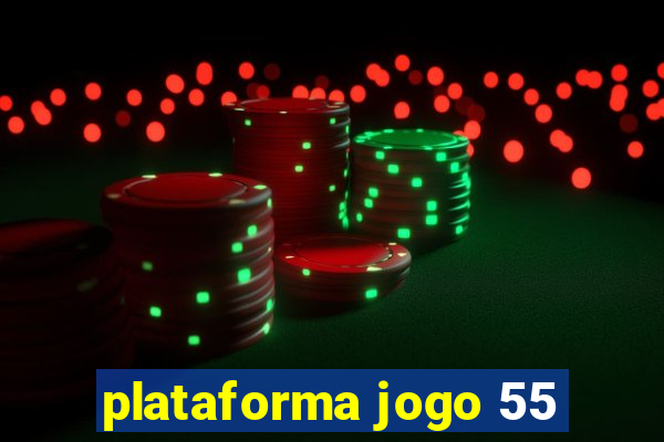 plataforma jogo 55