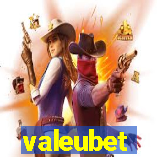 valeubet