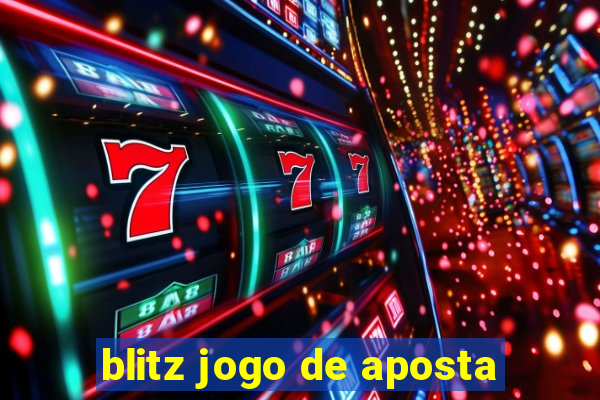 blitz jogo de aposta