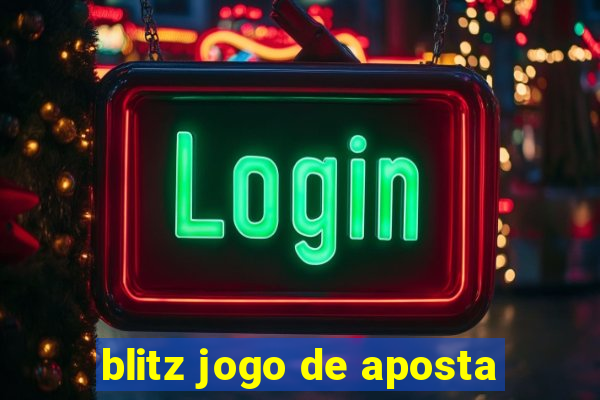 blitz jogo de aposta