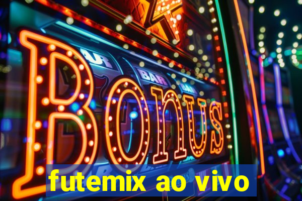 futemix ao vivo