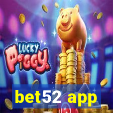 bet52 app