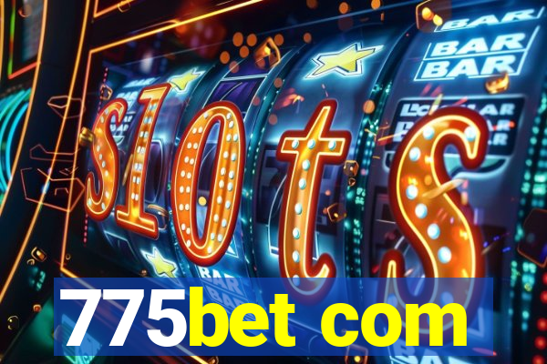775bet com