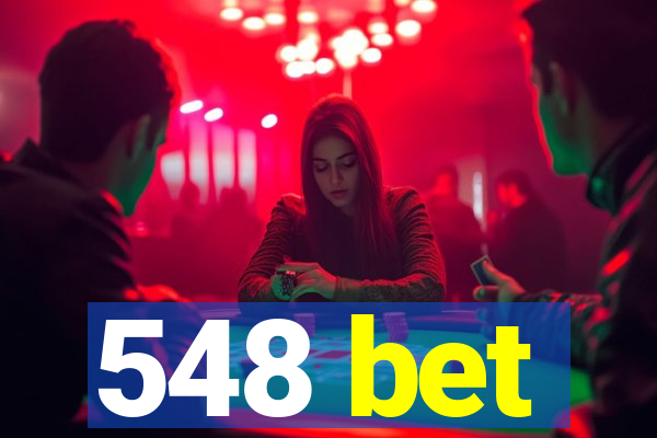 548 bet
