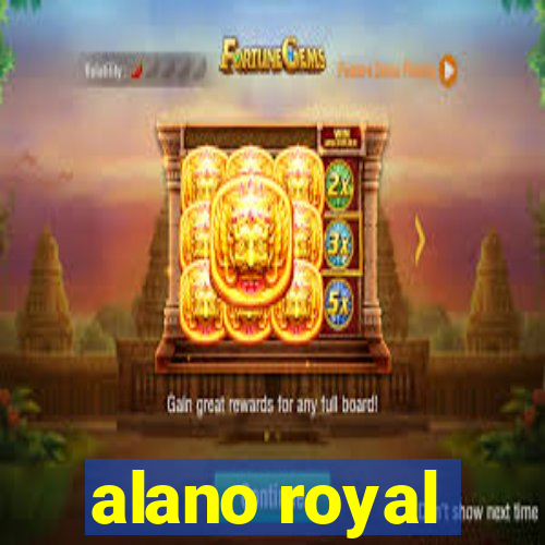 alano royal