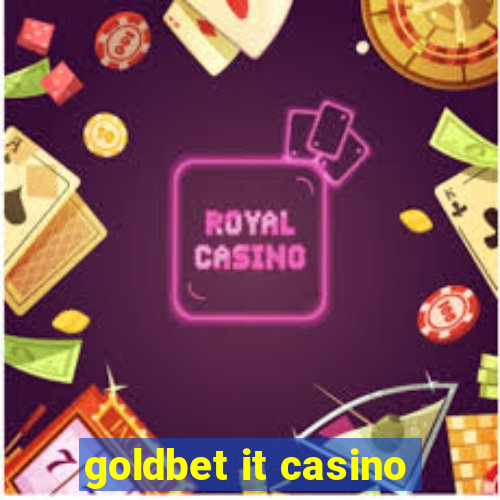 goldbet it casino