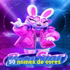 50 nomes de cores
