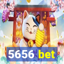 5656 bet