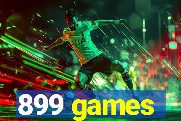 899 games