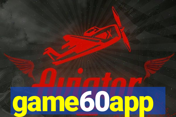 game60app