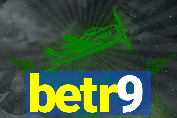 betr9
