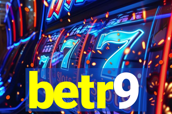 betr9