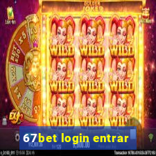 67bet login entrar
