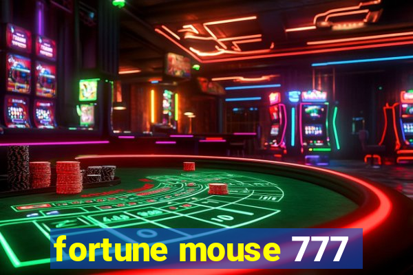 fortune mouse 777