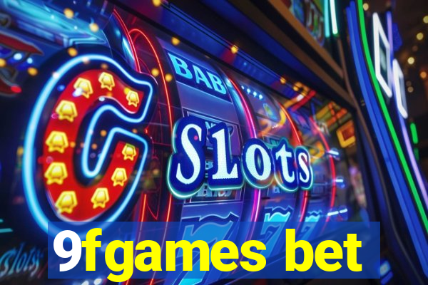 9fgames bet