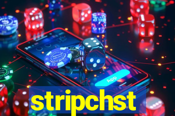 stripchst
