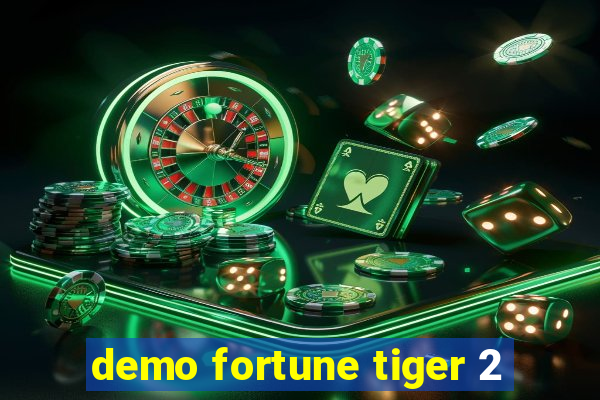 demo fortune tiger 2