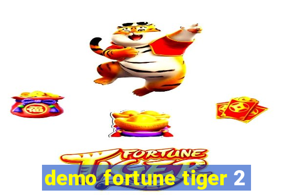 demo fortune tiger 2