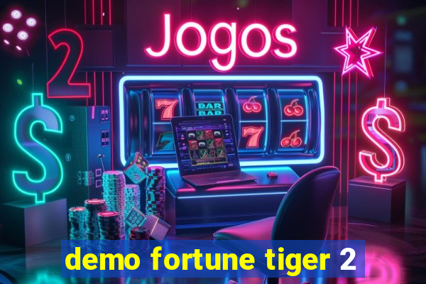 demo fortune tiger 2