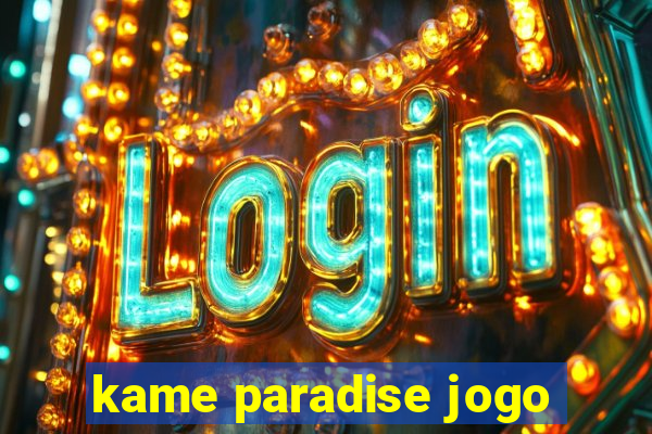 kame paradise jogo