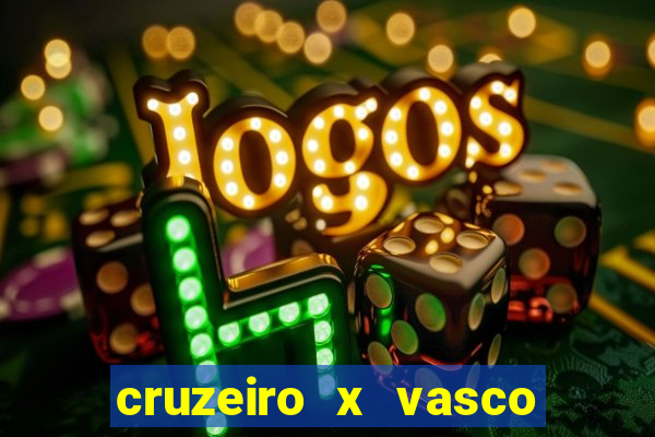 cruzeiro x vasco da gama multicanais
