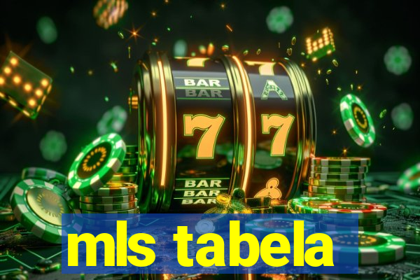 mls tabela
