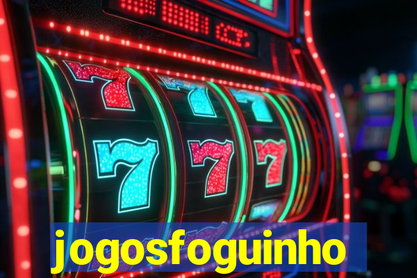 jogosfoguinho