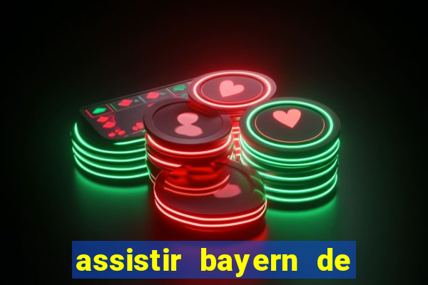 assistir bayern de munique x real madrid futemax