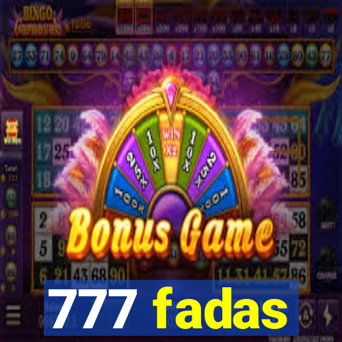 777 fadas