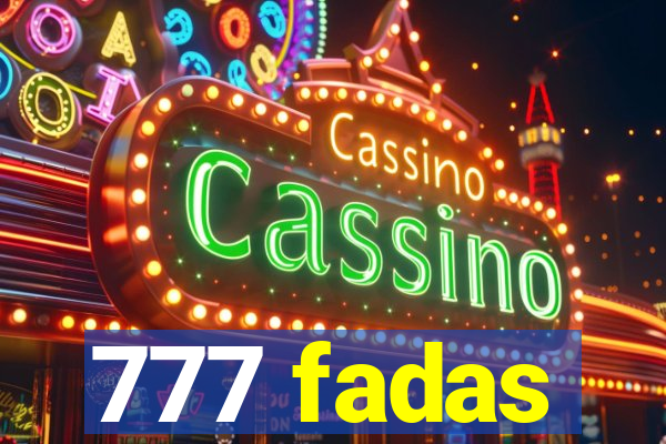 777 fadas