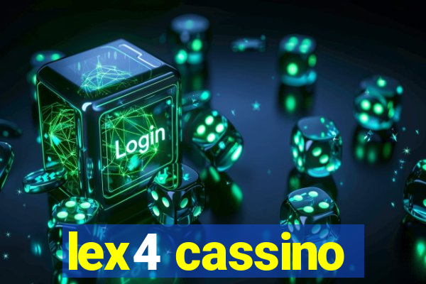 lex4 cassino