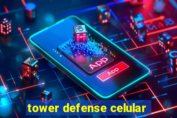 tower defense celular