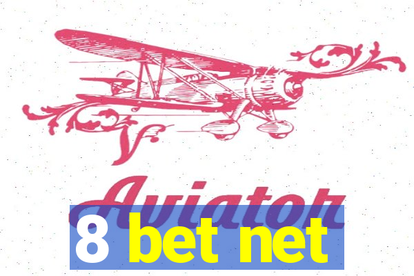 8 bet net