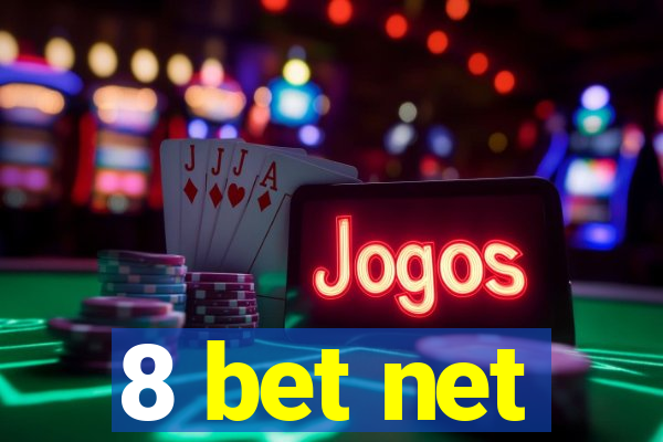 8 bet net