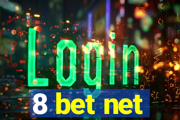 8 bet net