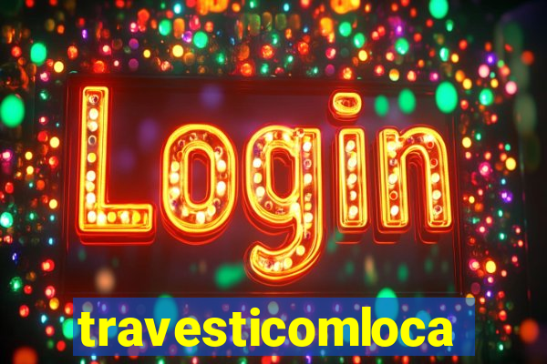 travesticomlocal.combr