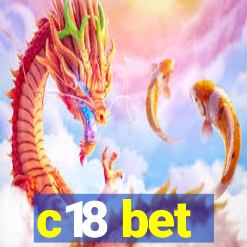 c18 bet