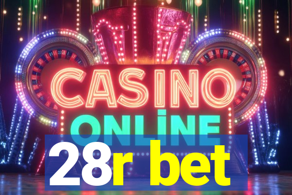 28r bet