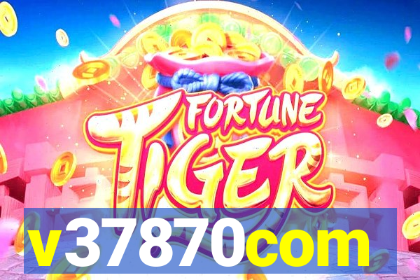 v37870com