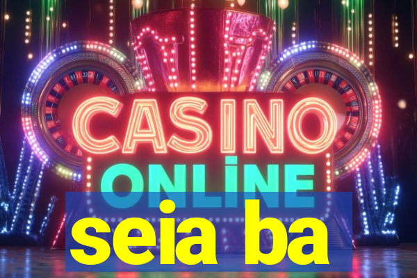 seia ba