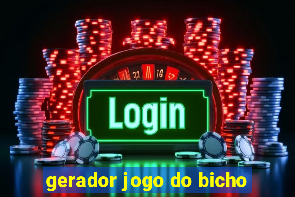 gerador jogo do bicho