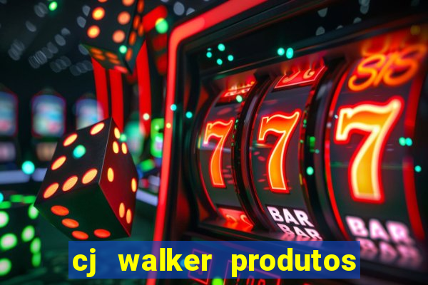 cj walker produtos onde comprar