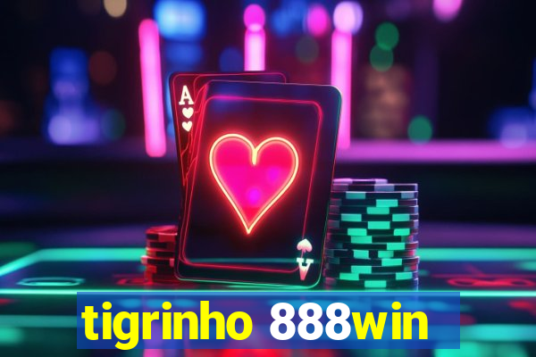 tigrinho 888win