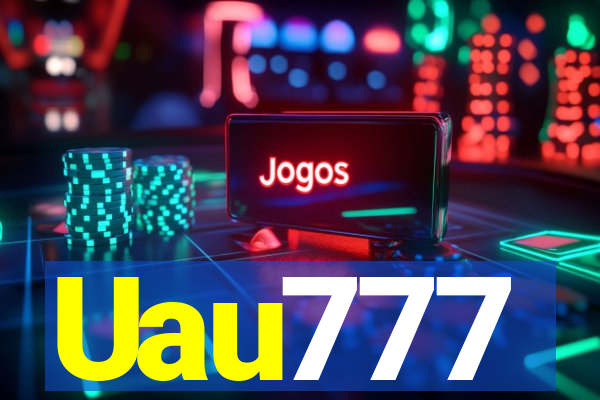 Uau777