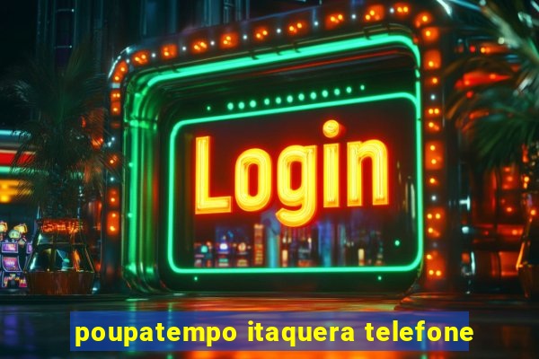 poupatempo itaquera telefone