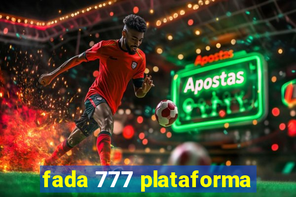 fada 777 plataforma