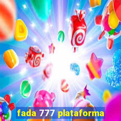 fada 777 plataforma