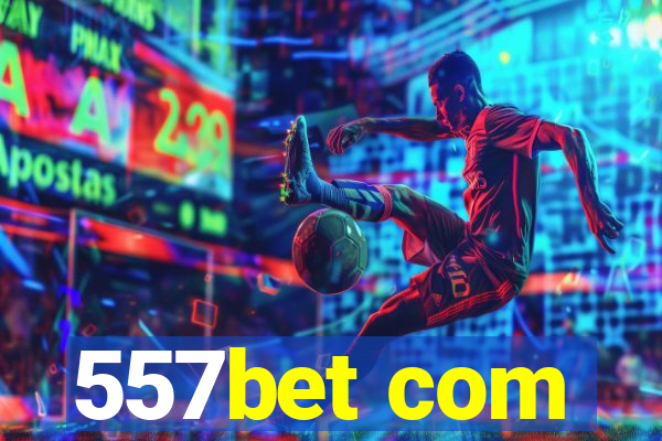 557bet com