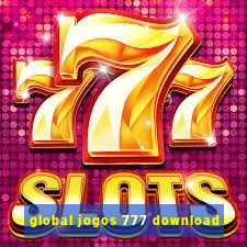 global jogos 777 download
